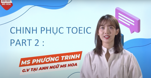 Chiến thuật ghi điểm bài TOEIC Part 2