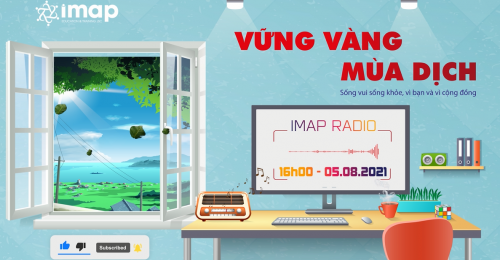 IMAP Radio số 7: Vững vàng mùa dịch